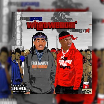 Fetty Luciano feat. Casanova What We Doin'