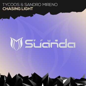 Tycoos feat. Sandro Mireno Chasing Light (Extended Mix)