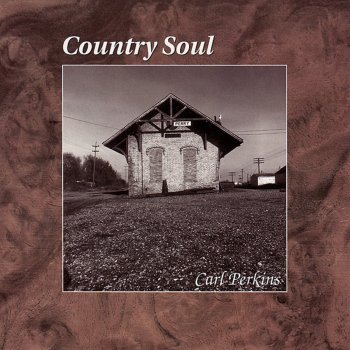 Carl Perkins I Don't Want to Fall In Love