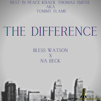 Исполнитель Bless Watson, альбом THE DIFFERENCE