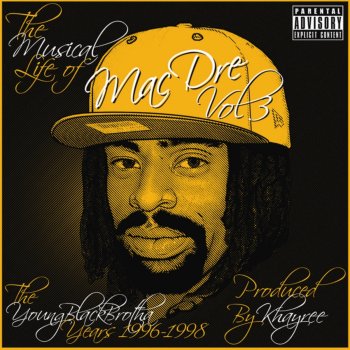 Mac Dre feat. Shima And What Is Ya Name (1996 Recording)