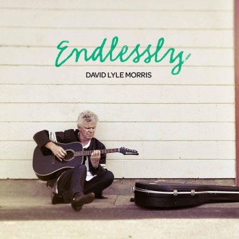 David Lyle Morris Endlessly