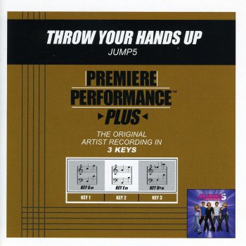 Jump5 Throw Your Hands Up (Key-Gm-Premiere Performance Plus With Background Vocals)