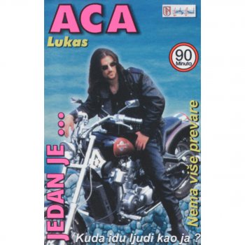 ACA LUKAS Uspeo Sam U Zivotu