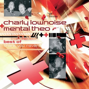 Charly Lownoise & Mental Theo Hardcore Feelings