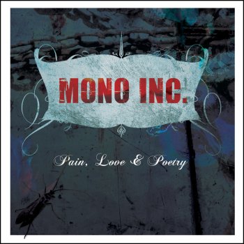 Mono Inc. Teach Me to Love (Single Edit)