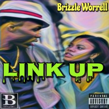 Brizzle Worrell Link Up
