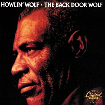 Howlin’ Wolf Can't Stay Here