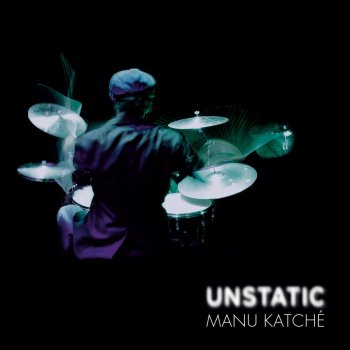 Manu Katché Out of Sight