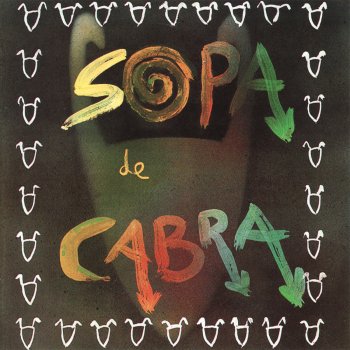 Sopa De Cabra Caraduras