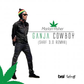 Marlon Asher Ganja CowBoy - Shrf 3.0 ReMix