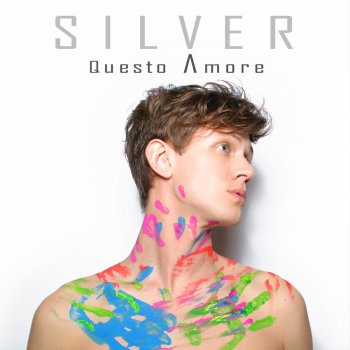 Silver Questo amore