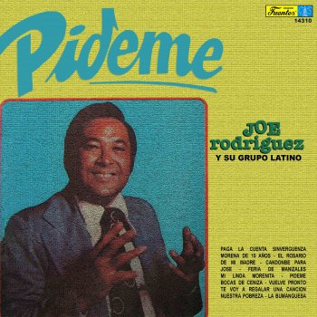 Joe Rodríguez y Su Grupo Latino El Rosario de Mi Madre