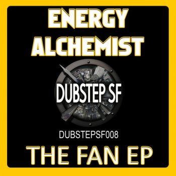 Energy Alchemist The Fan