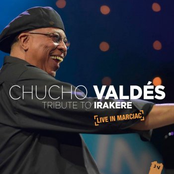 Chucho Valdés Yansá (Live)