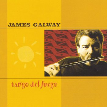 James Galway Tango del Fuego