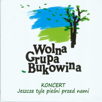 Wolna Grupa Bukowina Sielanka O Domu