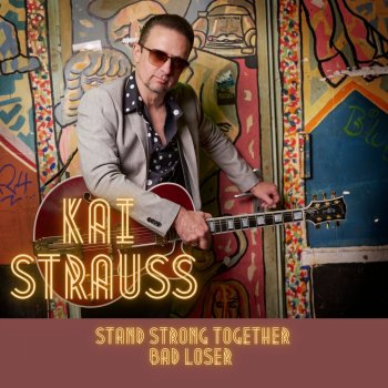 Исполнитель Kai Strauss, альбом Stand Strong Together