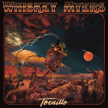 Whiskey Myers Whole World Gone Crazy