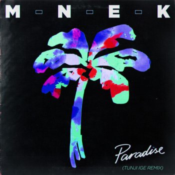 MNEK feat. Tunji Ige Paradise - Tunji Ige Remix