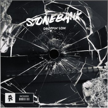 Stonebank Droppin' low