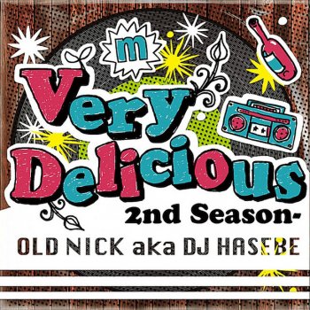 Исполнитель Old Nick, альбом VERY DELICIOUS -2nd Season-