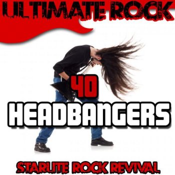 Starlite Rock Revival Headstrong