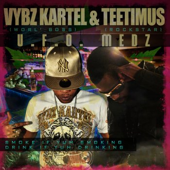 Vybz Kartel feat. Teetimus U.F.O Medz