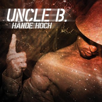 Uncle B. Haende hoch (Club Mix)