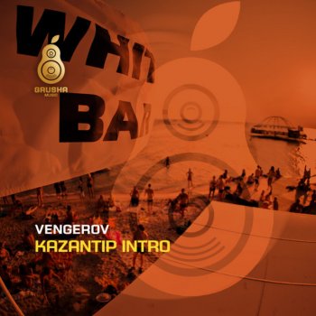 Vengerov Kazantip Intro (Swanky Tunes & Hard Rock Sofa Remix)