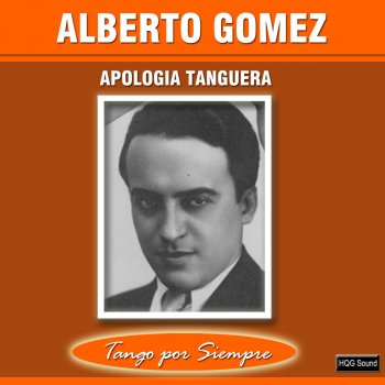 Alberto Gomez Milonga Sentimental