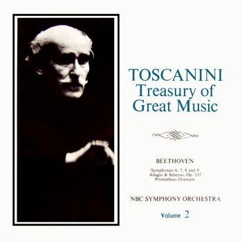 NBC Symphony Orchestra, Arturo Toscanini Creatures of Prometheus. Op. 43