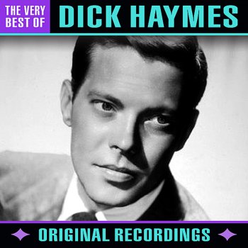 Dick Haymes The More I See You (Remastered)