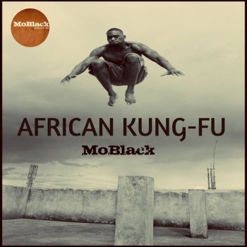 Mo Black African Kung-Fu