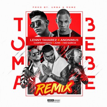 Lenny Tavárez feat. Anonimus, Juhn, Nio Garcia & Casper Magico Toma Bebe (Official Remix)