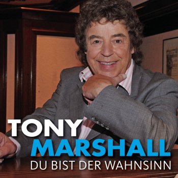 Tony Marshall Auch mit 70 hat man noch Träume