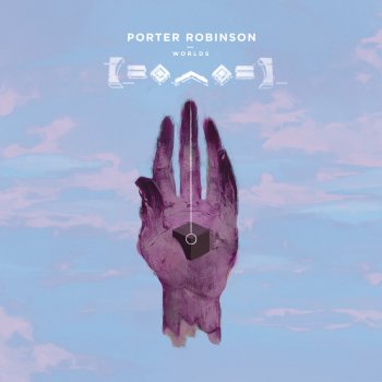 Porter Robinson Goodbye To a World