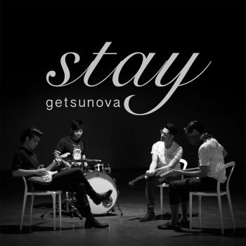 Getsunova Stay (เพลงประกอบซีรีส์ "Stay ซากะ..ฉันจะคิดถึงเธอ")