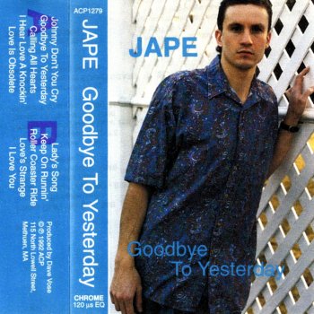 Jape Goodbye to Yesterday