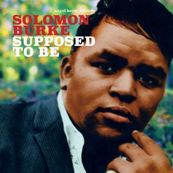 Solomon Burke If You Need Me