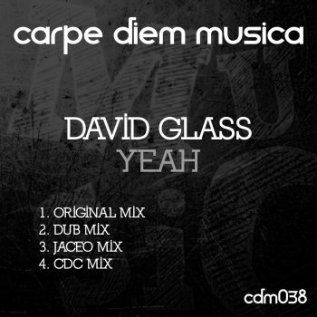 Исполнитель David Glass, альбом Yeah