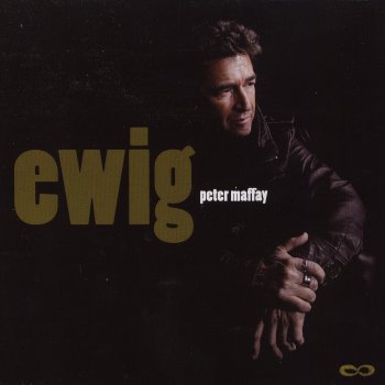 Peter Maffay Ewig