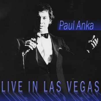 Paul Anka For Once in My Life / Come Rain or Come Shine (Live)