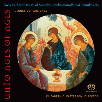 Gloriae Dei Cantores feat. Elizabeth C. Patterson Liturgy of St. John Chrysostom, Op. 41: The Communion Hymn