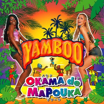 Yamboo オカマdeマプーカ (キャノン・クラッカー・ラジオ・エディット)