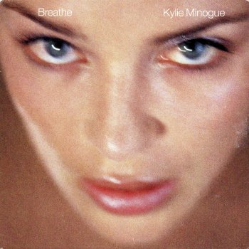 Kylie Minogue Breathe (Radio Edit)