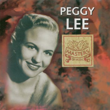 Peggy Lee 'T Ain't So, Honey