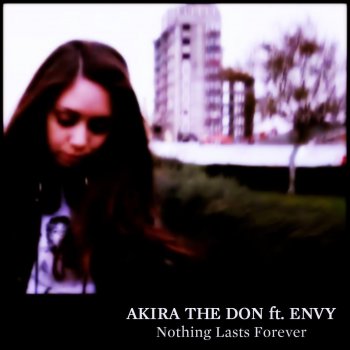 Akira the Don Nothing Lasts Forever (Instrumental)