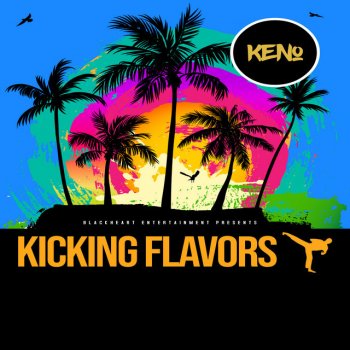 Fly Boi Keno Kicking Flavors