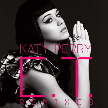 Katy Perry E.T. - Johnson Somerset & John Monkman Remix